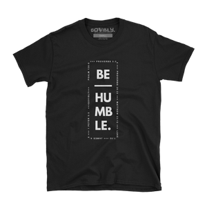 Be Humble Tee