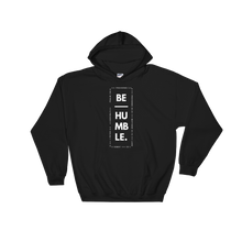 Be Humble Hoodie