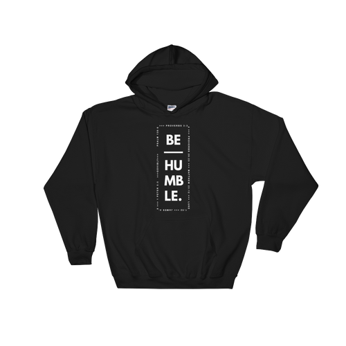 Be Humble Hoodie