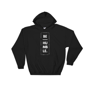 Be Humble Hoodie