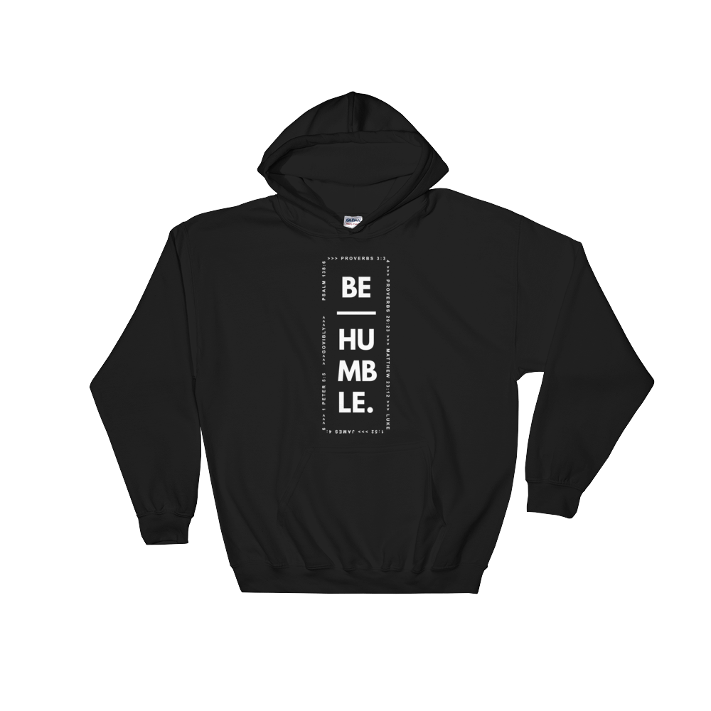 Be Humble Hoodie