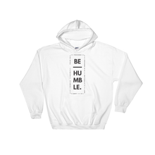 Be Humble Hoodie